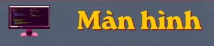 Màn hình